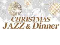 Christmas ジャズ＆ディナー