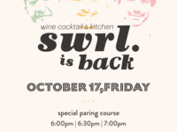 【10/17(金) : 6:30PM】swrl. is back  - ''ワインカクテルペアリングコース''