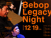 12/19ライブタイトル：Bebop Legacy Night